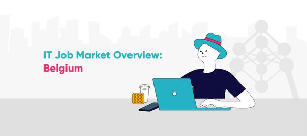 IT Job Market Overview 2022: Belgium